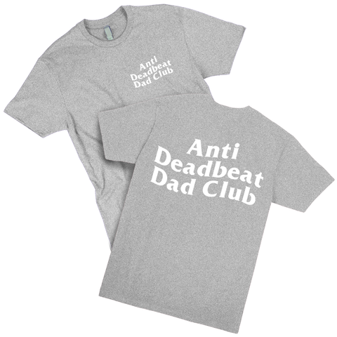 Anti Dead Beat Dad Club T (Heather Grey)